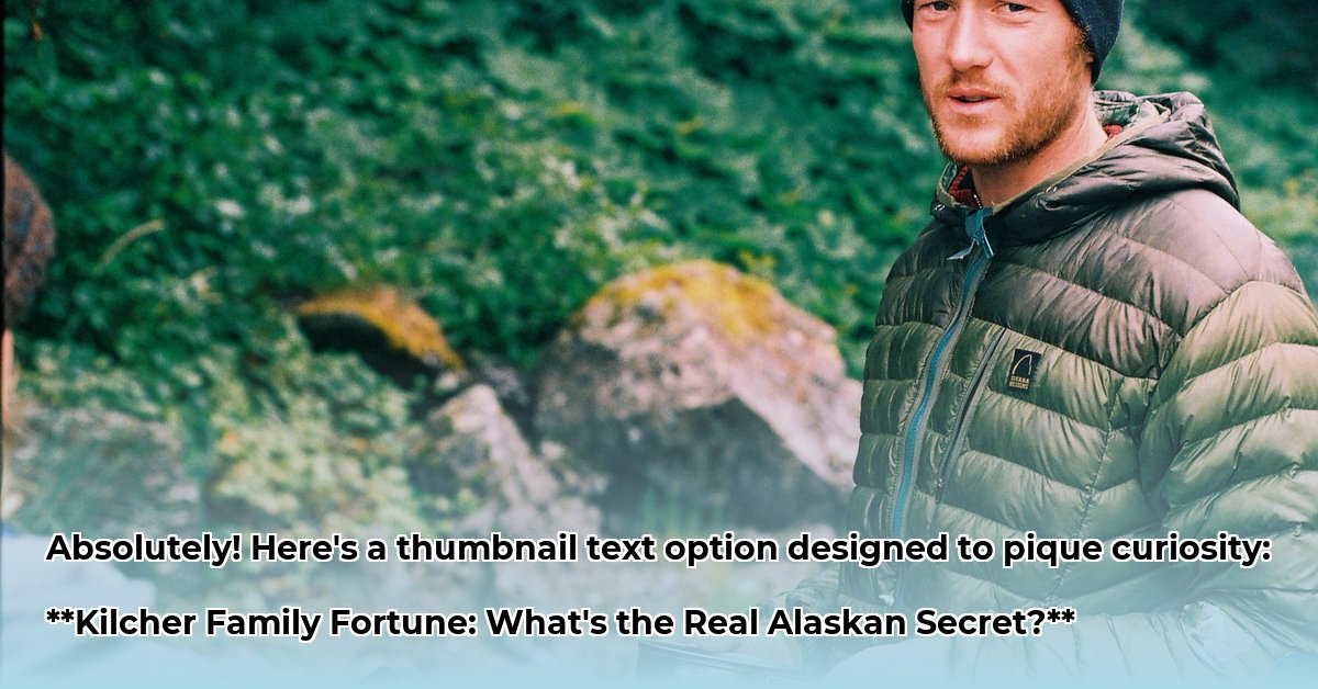 kilcher-family-net-worth